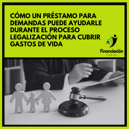 Cómo Un Préstamo Para Demandas Puede Ayudarle Durante el Proceso Legal