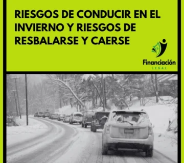 Riesgos de Conducir en el Invierno Y Riesgos de Resbalarse y Caerse